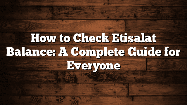 How to Check Etisalat Number
