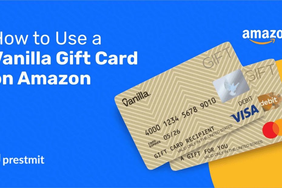 How to Use Vanilla Gift Card on Amazon