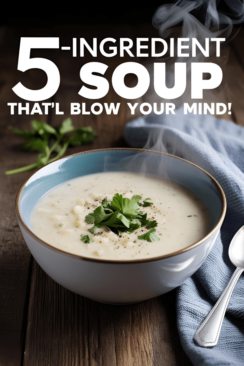 A bowl of creamy 5-ingredient soup garnished with herbs, perfect for quick cozy meals.