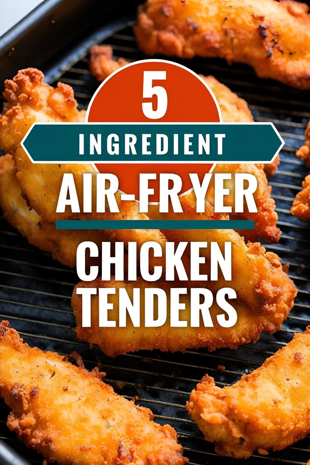 Golden brown 5-ingredient air fryer chicken tenders on a plate with dipping sauce.