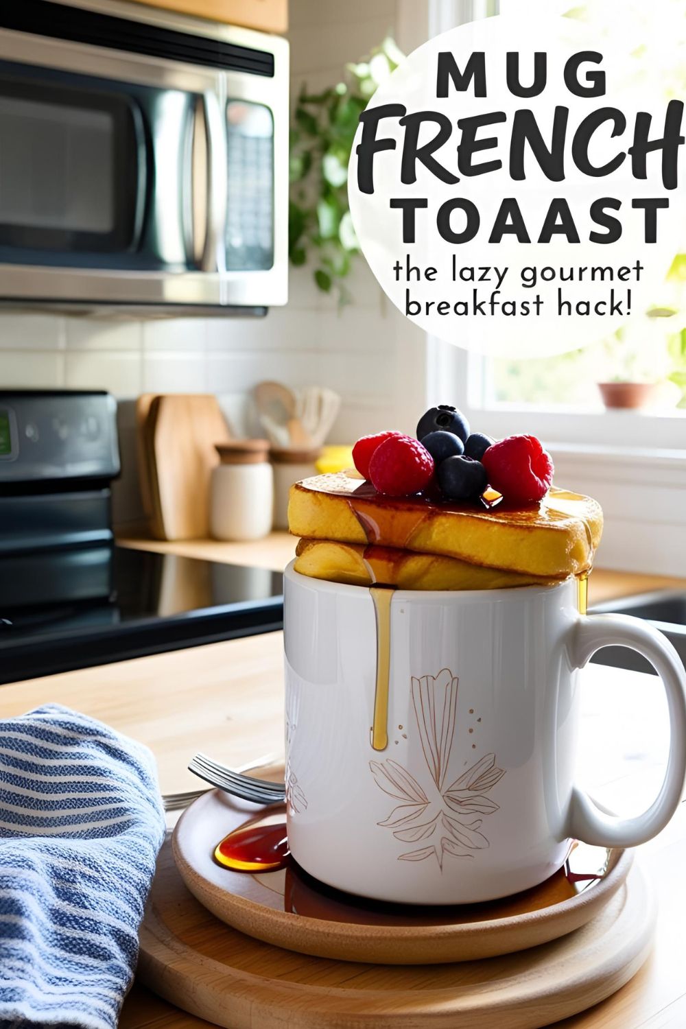 A mug of microwave French toast topped with syrup and berries, styled for a quick and easy single-serve breakfast.