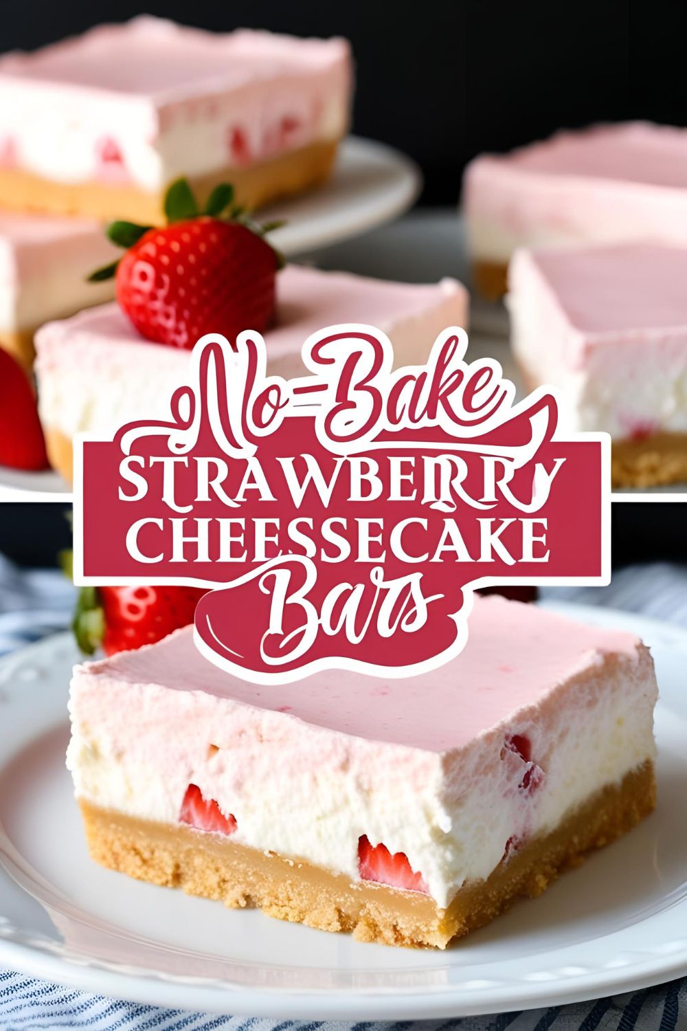 A slice of no-bake strawberry cheesecake bar with layers of crust, cheesecake, and strawberry topping.