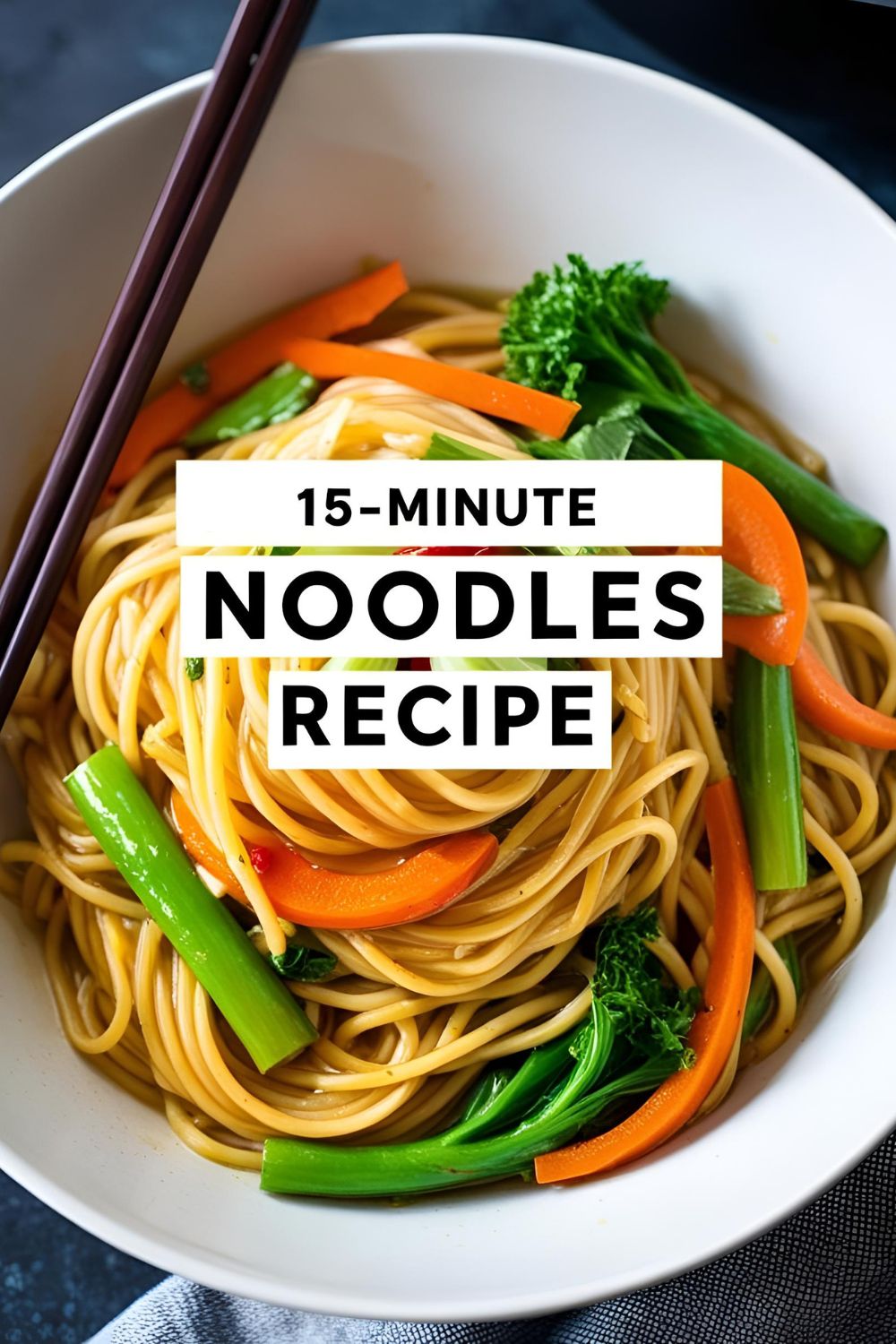 A bowl of 15-minute noodles with colorful vegetables and garnishes.