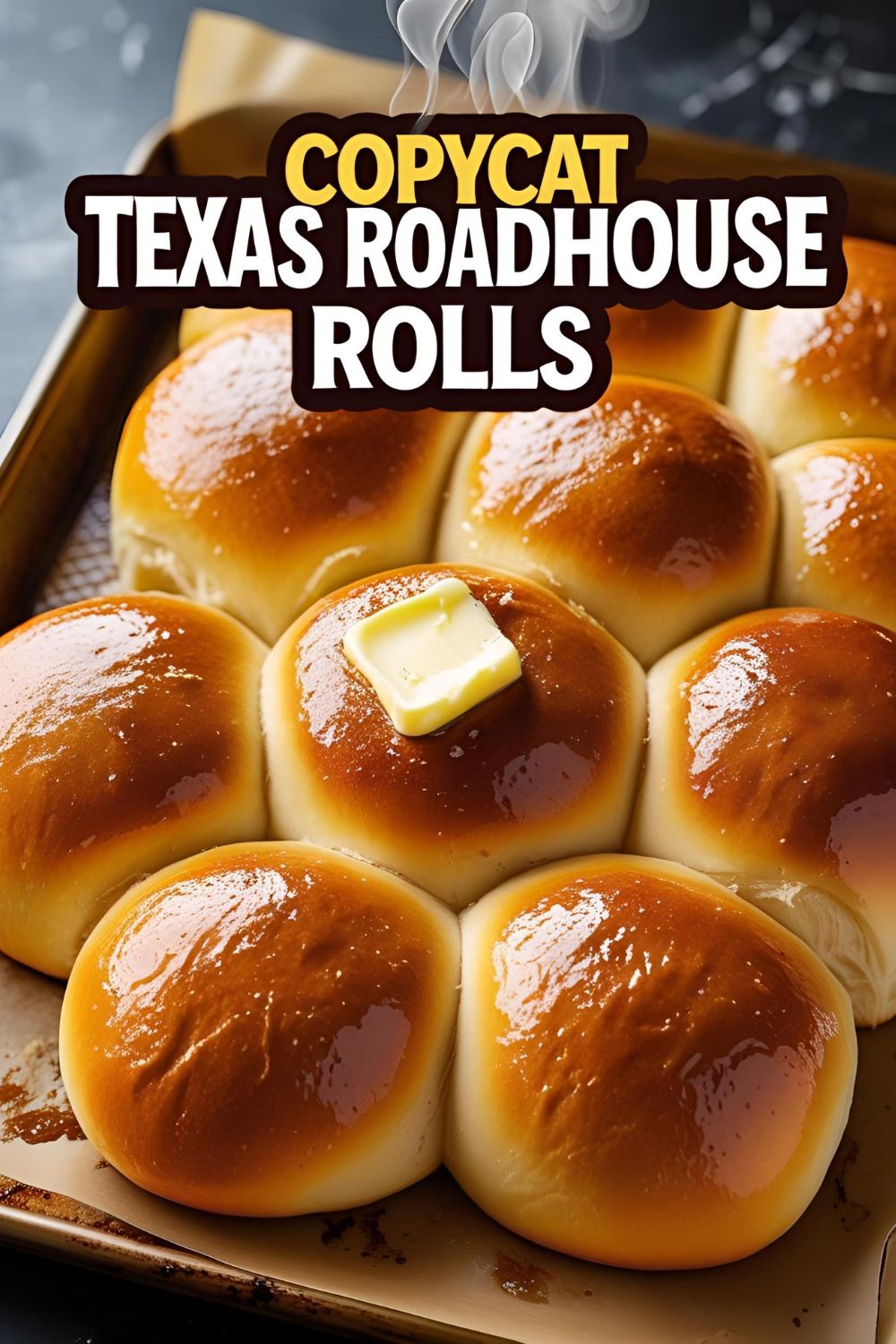 Pan of soft golden Texas Roadhouse-style rolls brushed with melted butter.