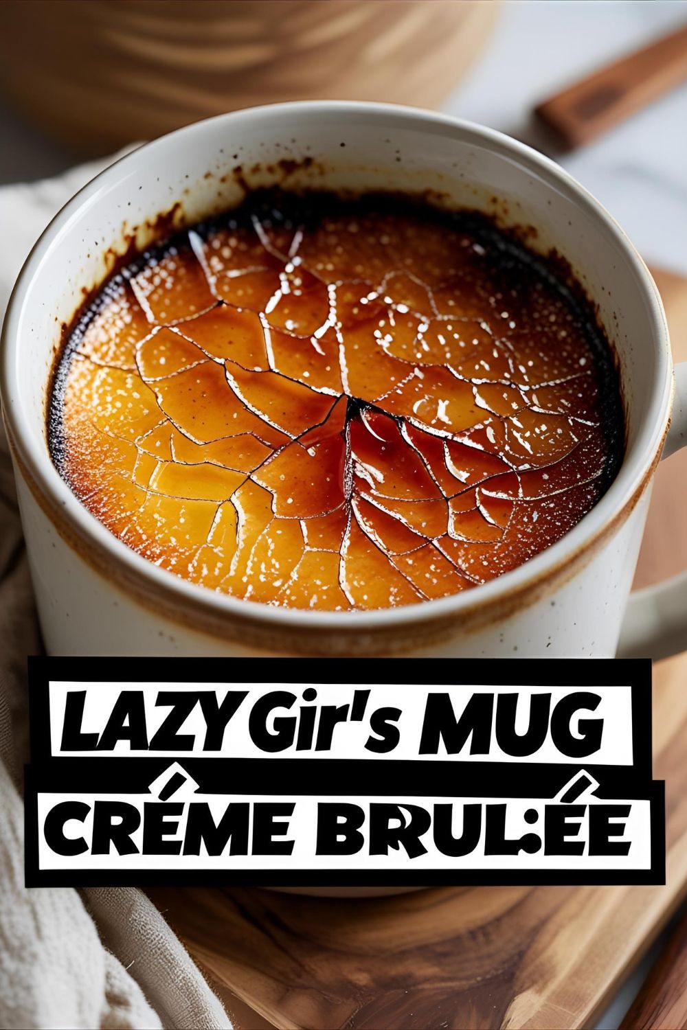 Mug crème brûlée showing golden caramelized crust and creamy interior, spoon breaking crust.