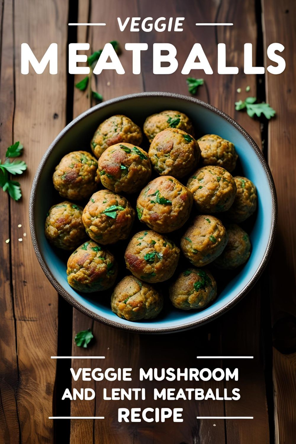 Close-up of veggie mushroom and lentil meatballs served with marinara sauce on a rustic plate.