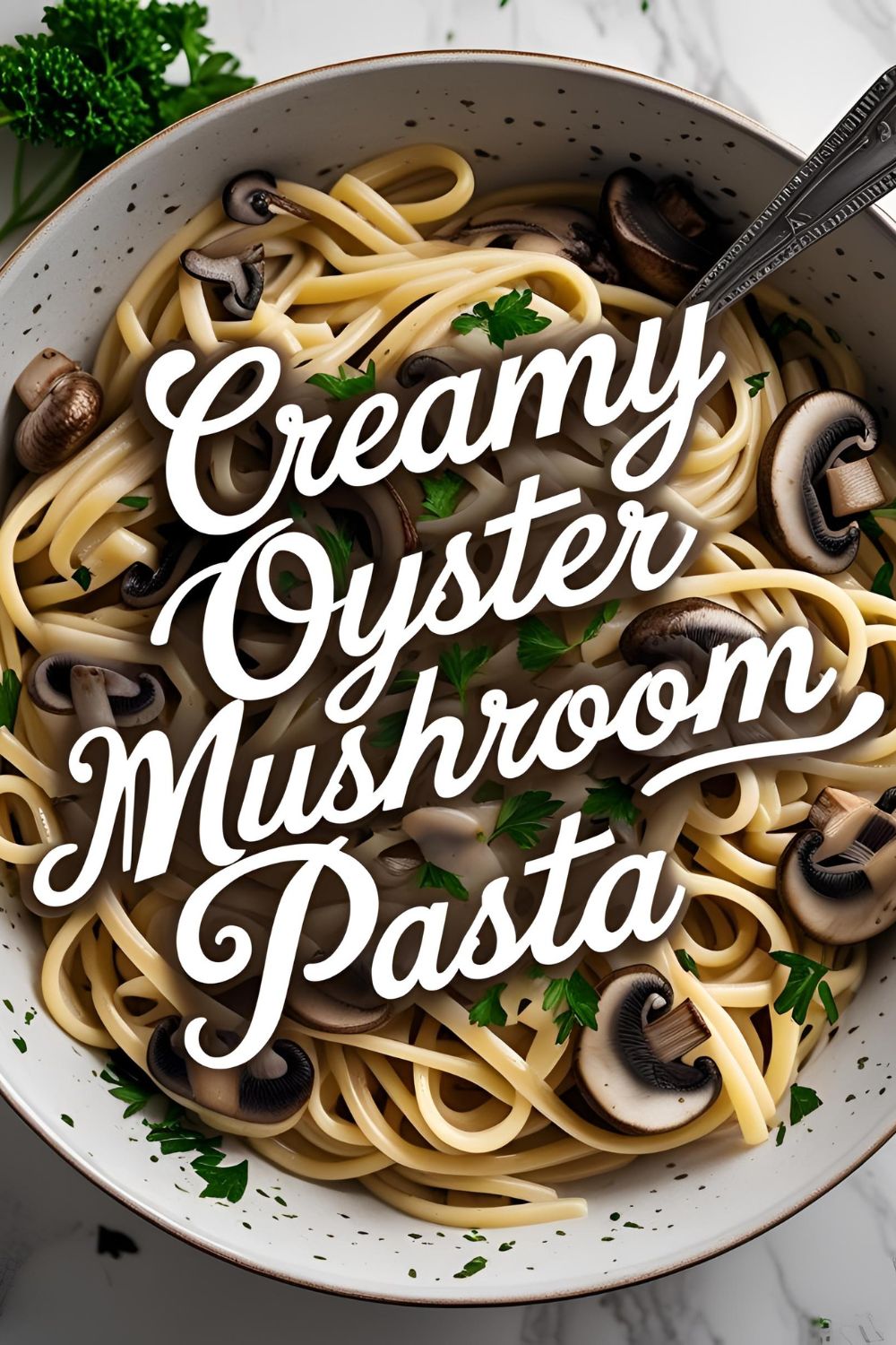 A bowl of creamy oyster mushroom pasta garnished with fresh parsley.