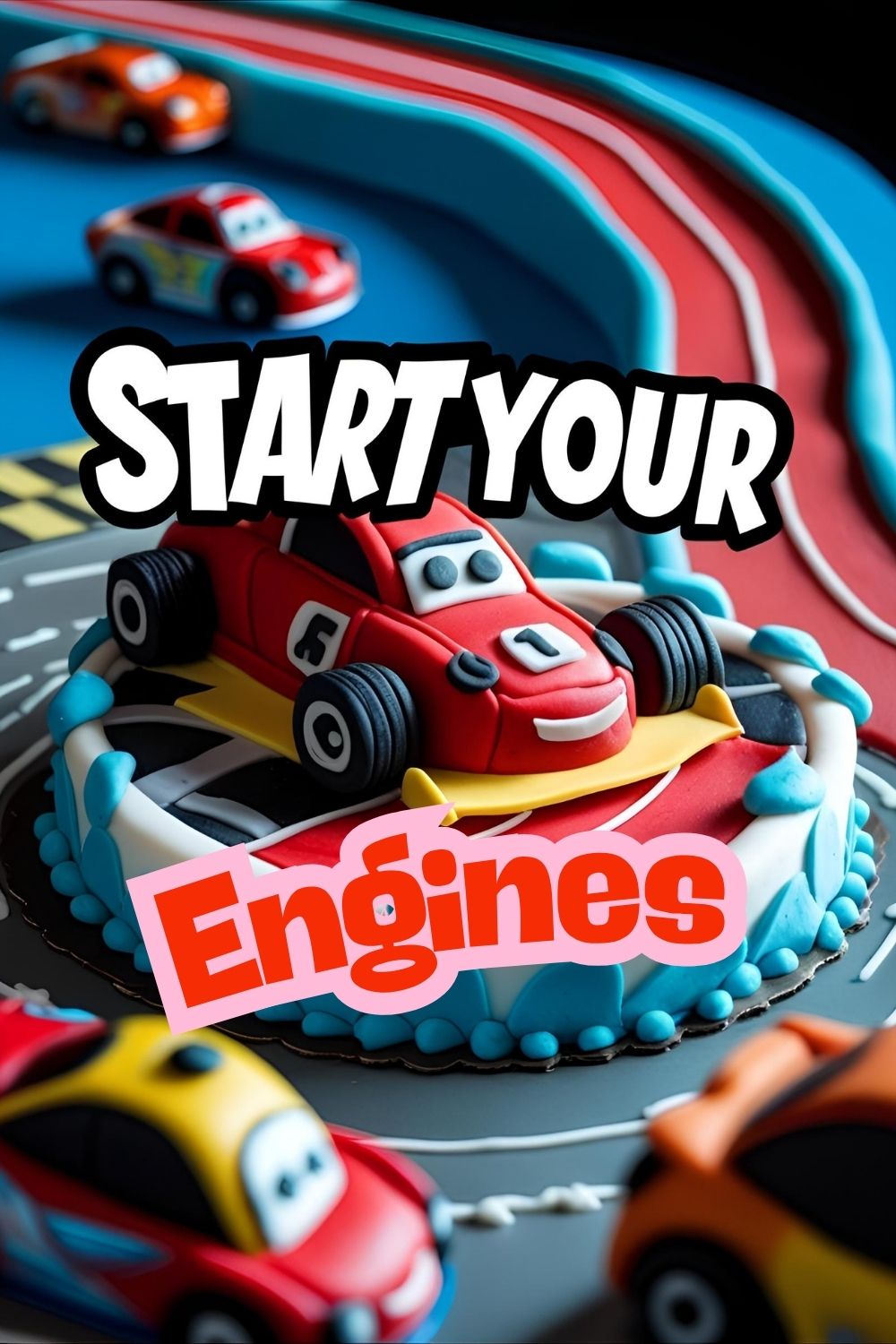 A chocolate sheet cake decorated like a race track with toy cars, with a text overlay that reads, "Start Your Engines!".