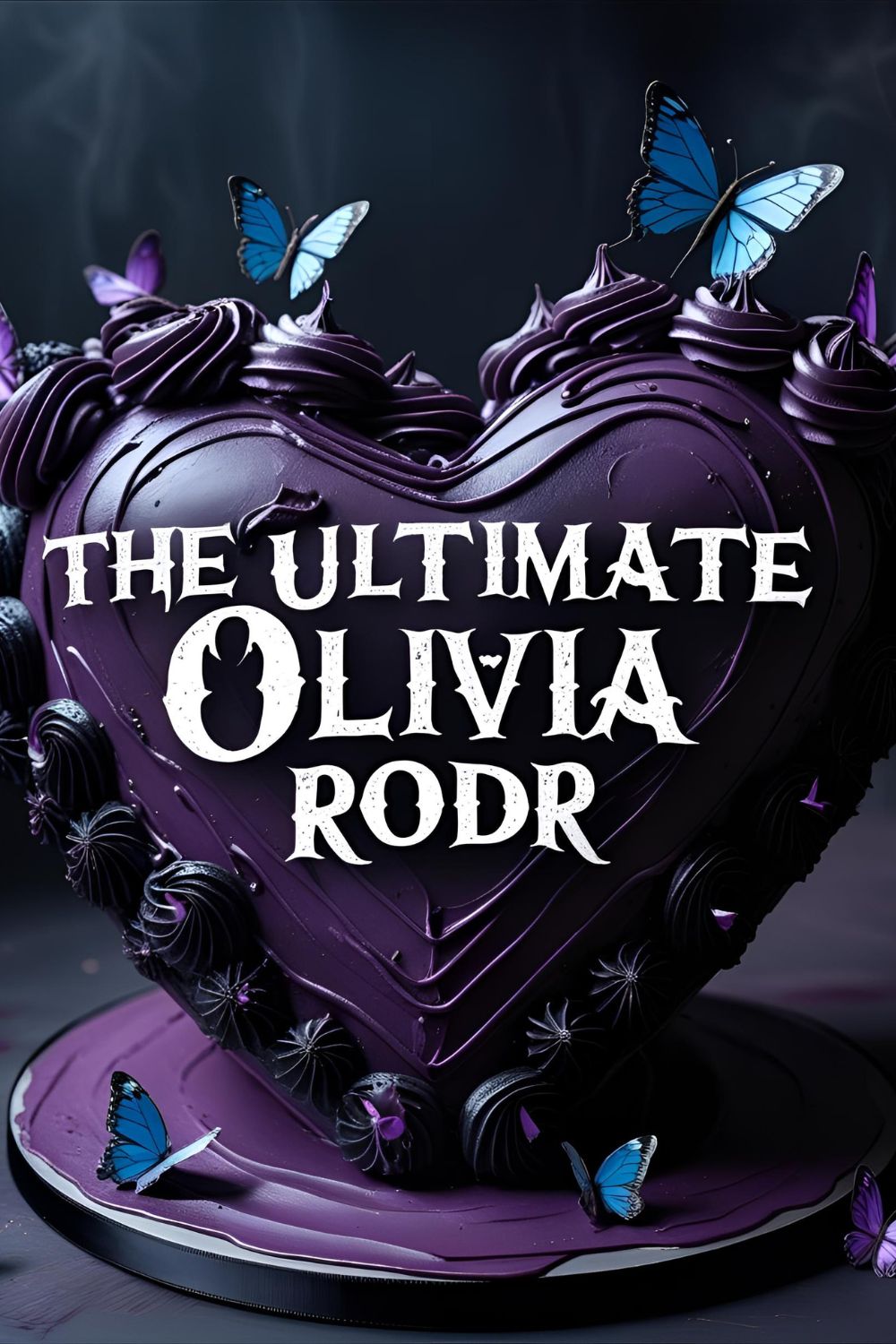 A moody purple and black heart-shaped cake with butterflies and the text overlay "The Ultimate Olivia Rodrigo Cake".