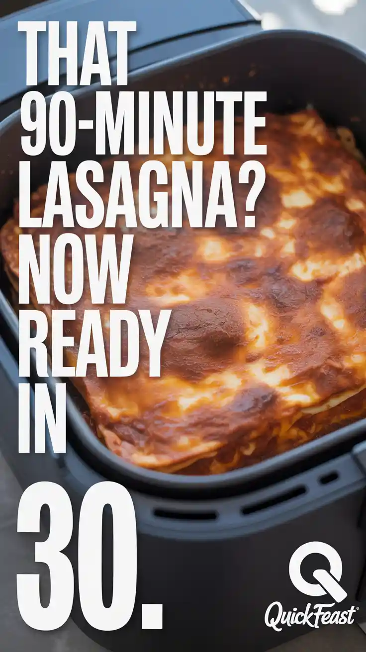 A Pinterest pin with the text "That 90-Minute Lasagna? Now Ready in 30." over a photo of a perfectly cooked frozen lasagna.