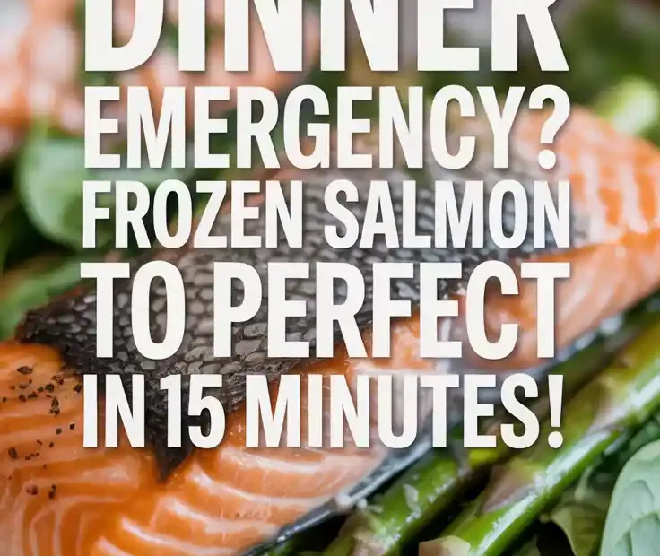 A Pinterest pin with the text "Dinner Emergency? Frozen Salmon to Perfect in 15 Minutes!" over a photo of a healthy, cooked salmon dinner.