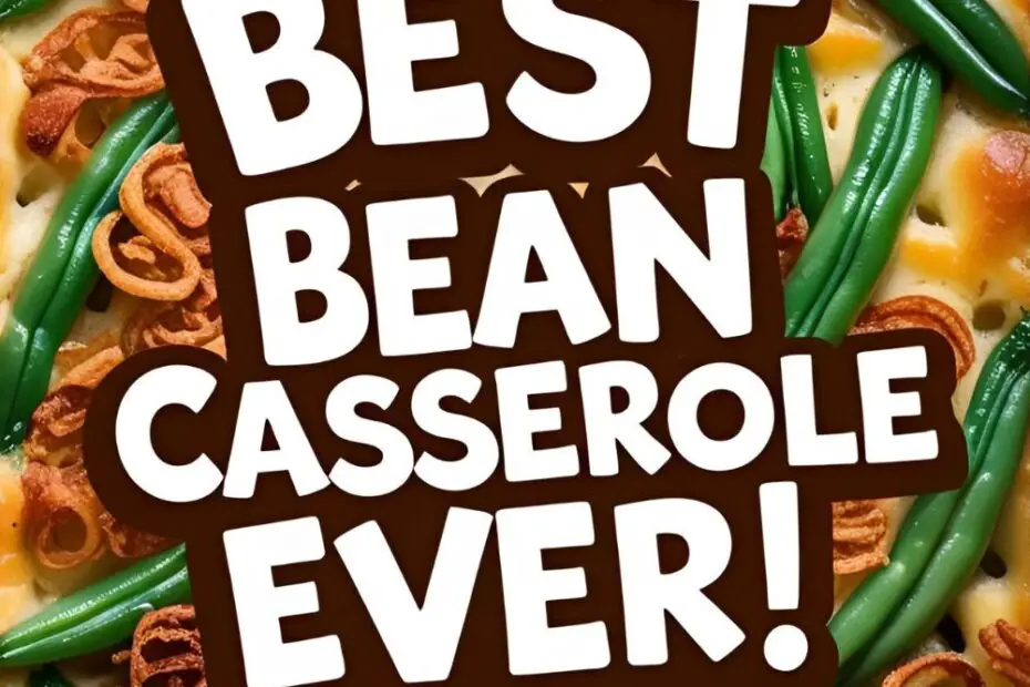 Viral Green Bean Casserole