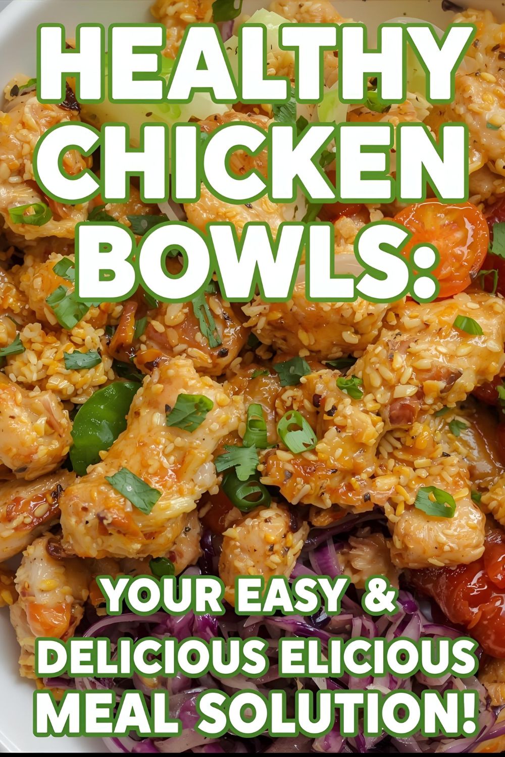 Learn how to build amazing healthy chicken bowls! Endless customization for a quick, easy, and nutritious meal. Get inspired with our simple guide!