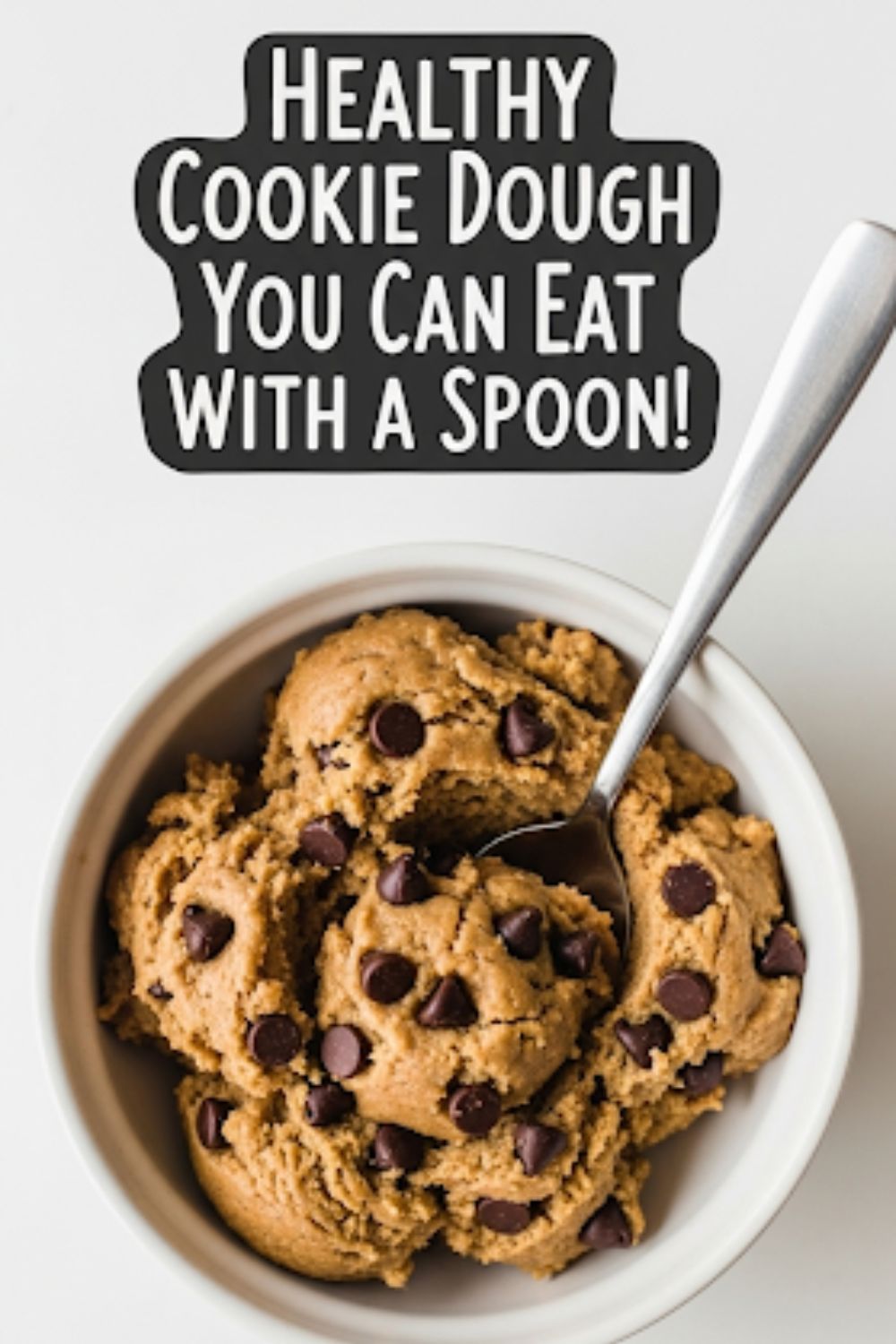 Text overlay "The Best Healthy Cookie Dough" over a vibrant image of a bowl of delicious-looking edible cookie dough studded with chocolate chips, with a spoon dipped in.