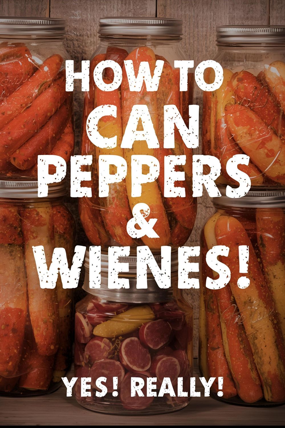Jars of canned peppers and wieners with the text "How to Can Peppers and Wieners."