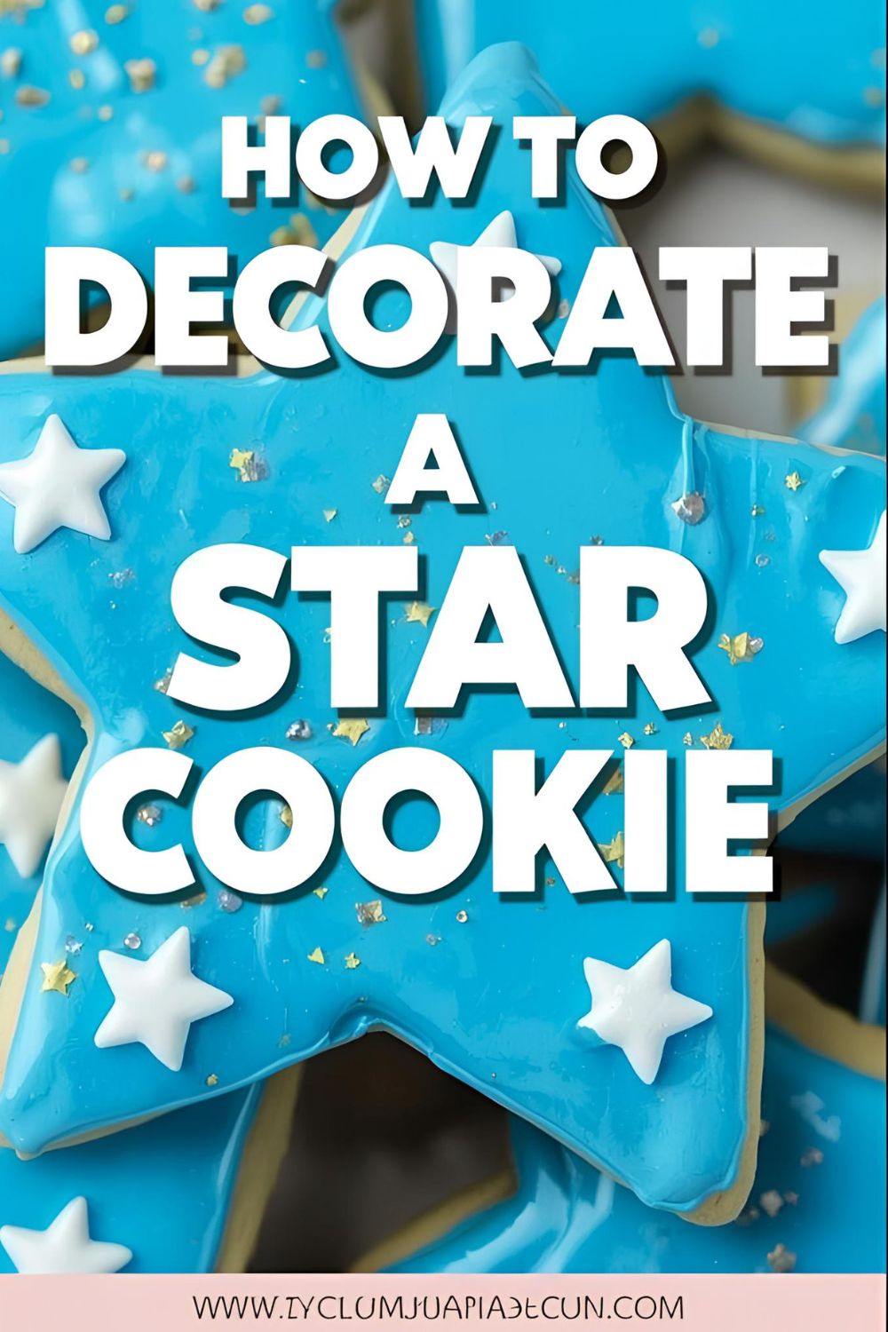 A beautifully decorated star cookie with the text overlay "How to Decorate a Star Cookie."