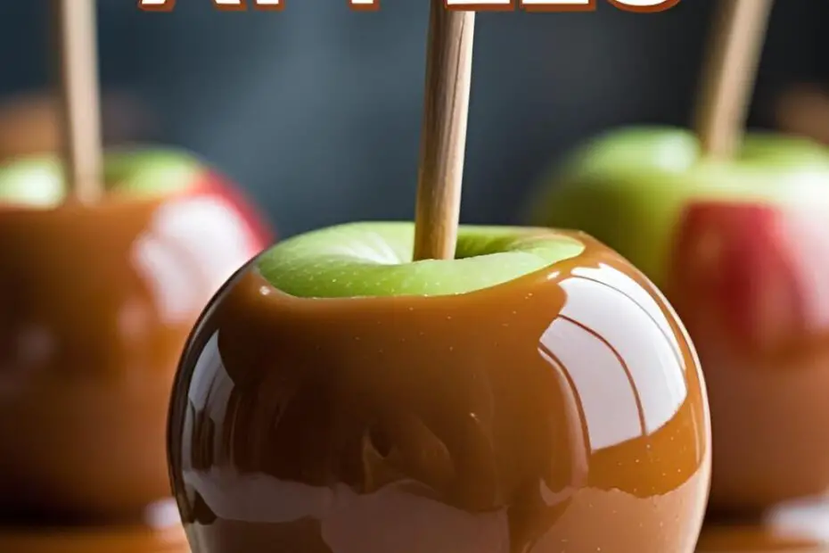 "FOOLPROOF CARAMEL APPLES" on a vibrant, appealing image of a finished caramel apple drizzled with chocolate.
