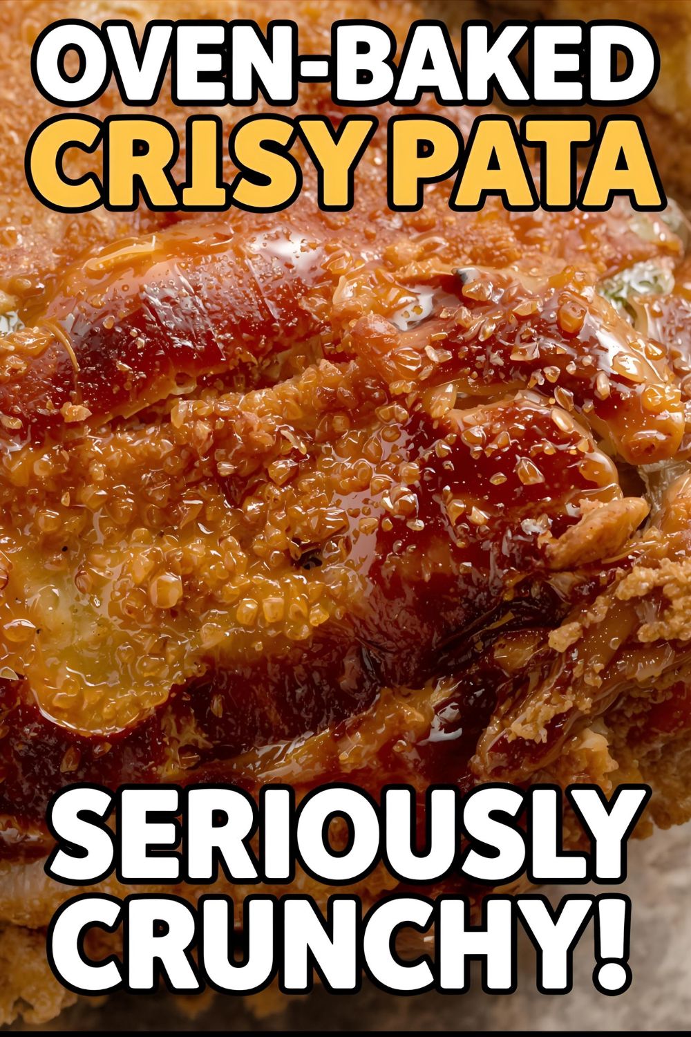 A golden brown, incredibly crispy pata on a wire rack with the text "How to Make Crispy Pata in Oven."