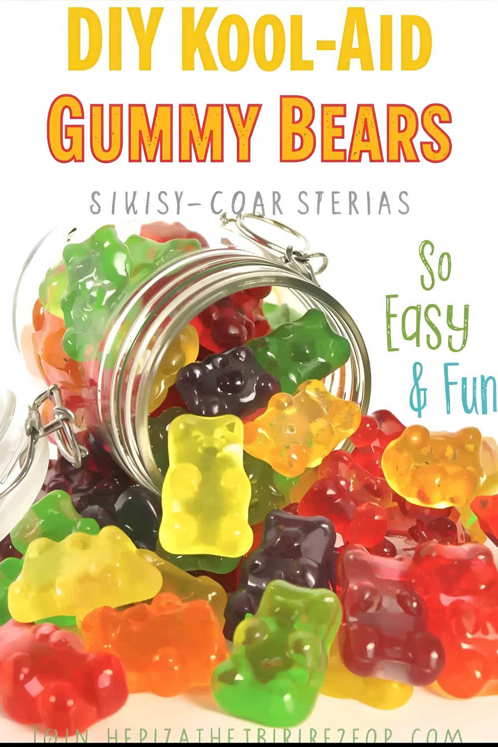 Colorful homemade Kool-Aid gummy bears with the text "How to Make Kool-Aid Gummy Bears."