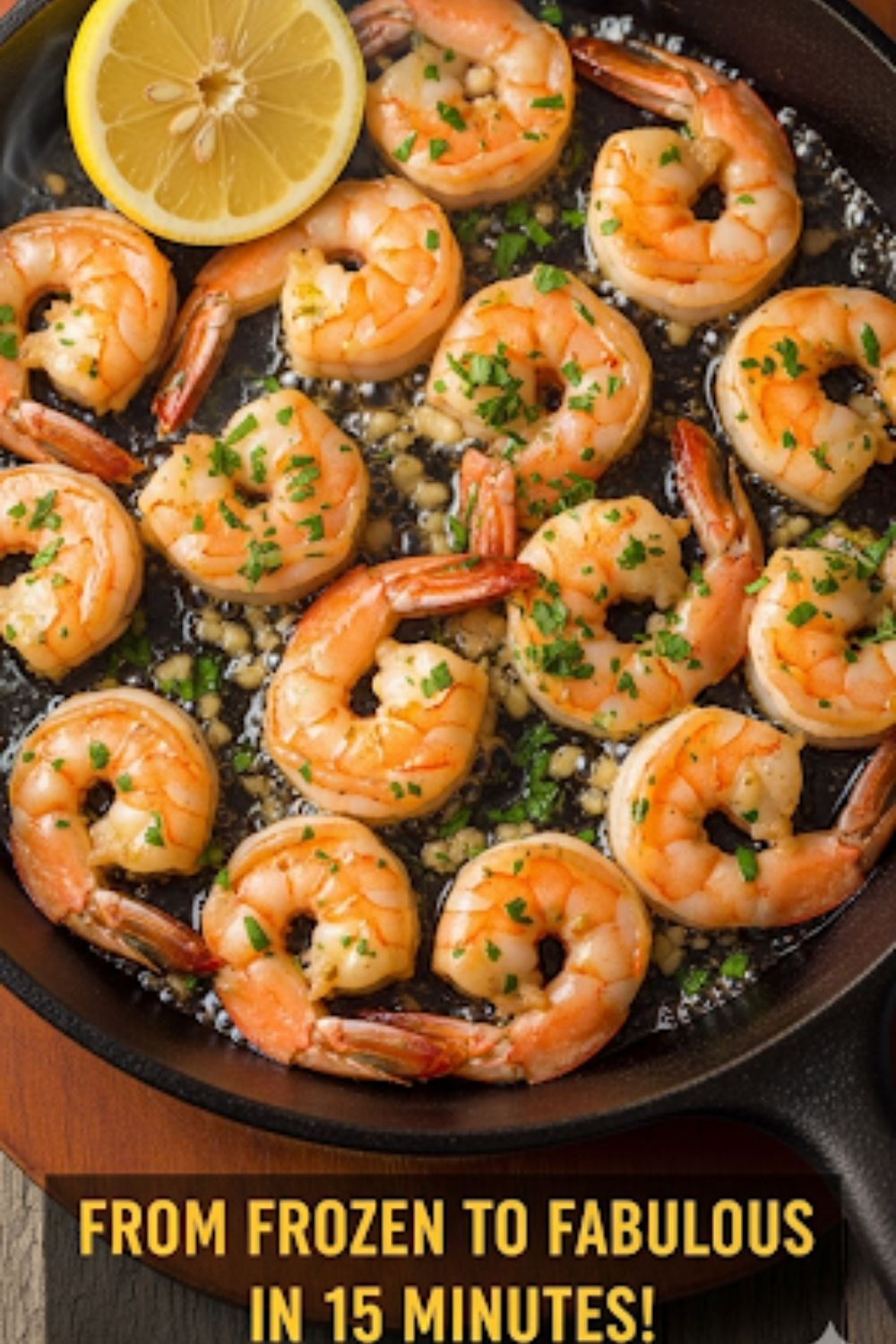 Text overlay "How to Cook Frozen Shrimp" over a vibrant, sizzling skillet of garlic butter shrimp garnished with fresh parsley.