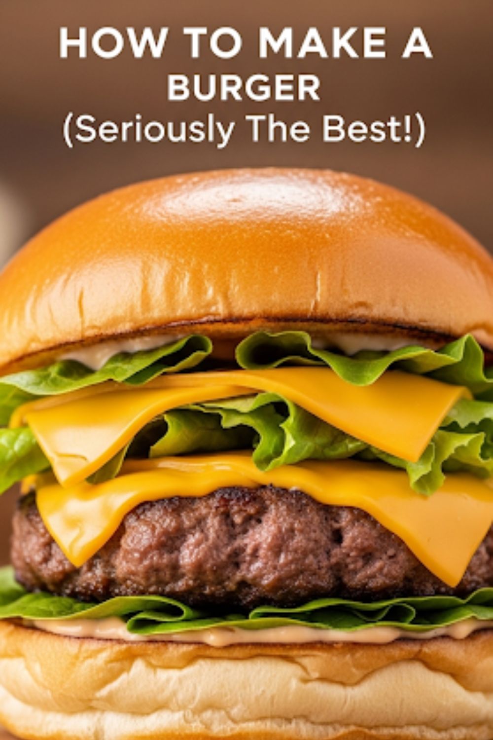 Text overlay "How to Make a Juicy Burger" over a mouth-watering, perfectly cooked cheeseburger with all the fixings, dripping with juiciness.