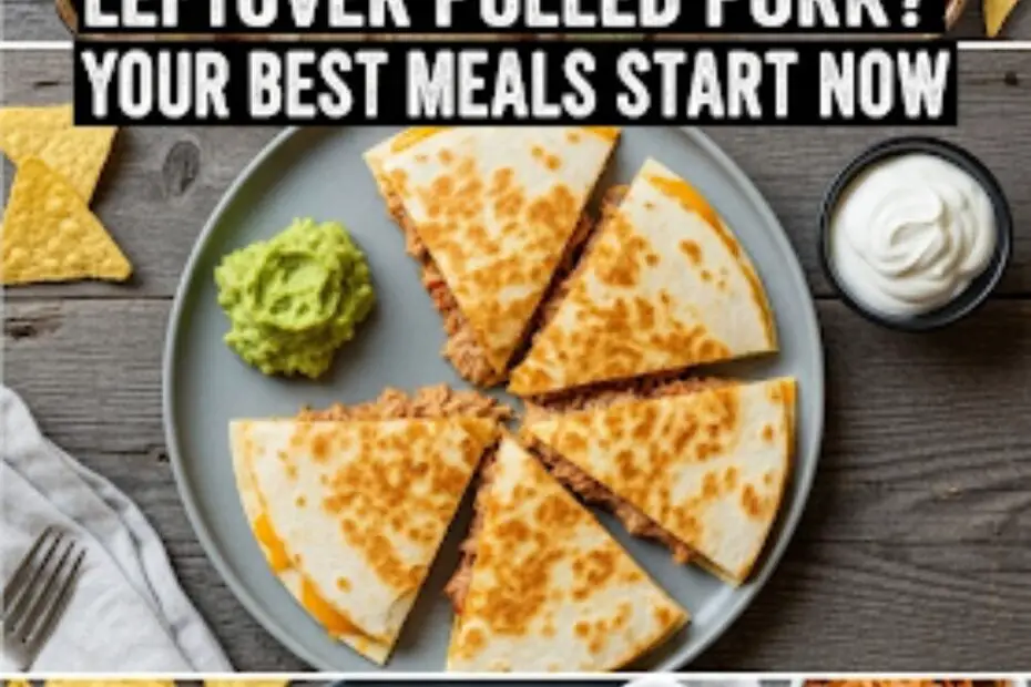 Text overlay "How to Use Leftover Pulled Pork" over a vibrant collage of different dishes made with pulled pork, like a sheet pan of nachos, a quesadilla, and a bowl of mac and cheese.