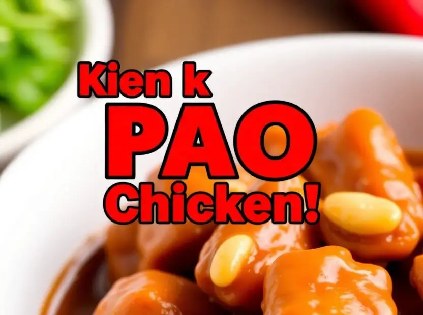 "Kung PAO Chicken!" in a bold, fiery red font. Background: A close-up, mouthwatering shot of Kung Pao Chicken in a bowl, showcasing the glossy sauce, peanuts, and red chili peppers.